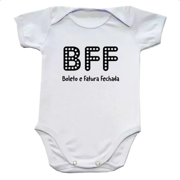 Body infantil BFF Boleto Fatura Fechada