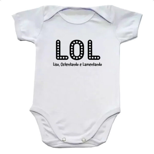 Body infantil LOL Liso Ostentando e Lamentando