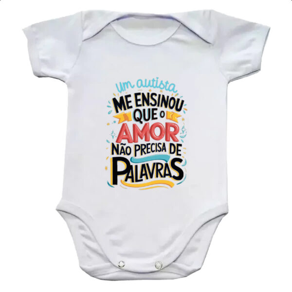 Body infantil Autismo amor nao precisa palavras