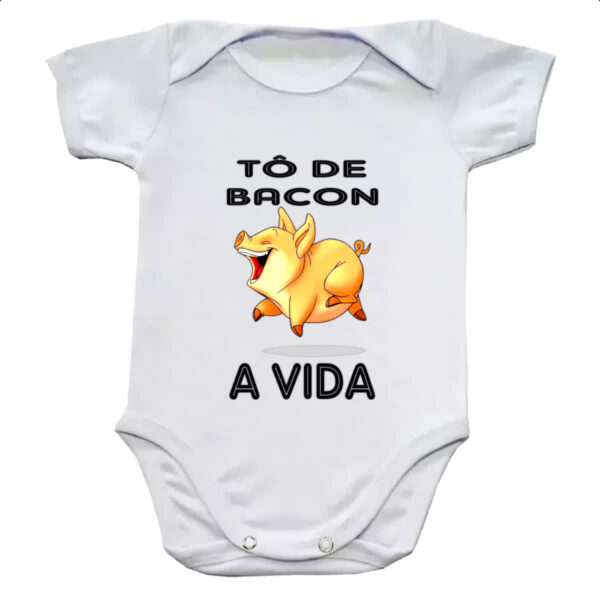 Body infantil To de bacon a vida