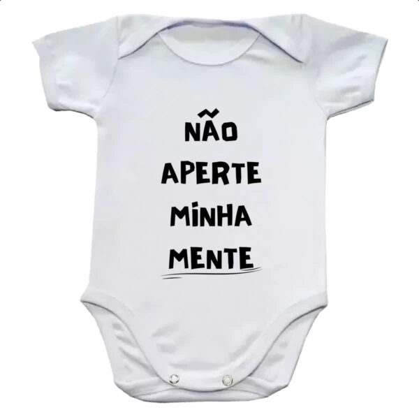 Body infantil Nao aperte minha mente