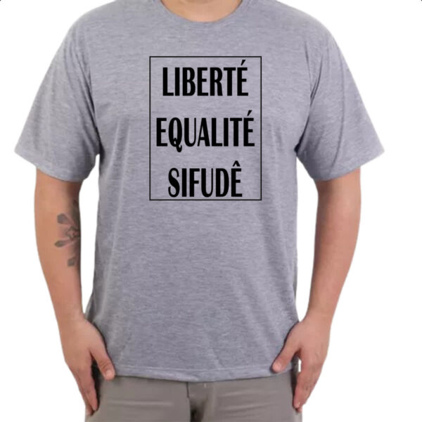 Camiseta Cinza Liberte Qualite Sifude - Imagem 3