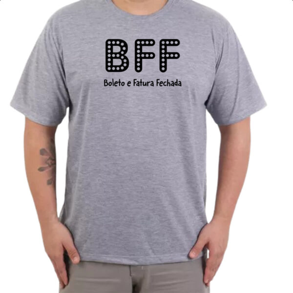 Camiseta Cinza BFF Boleto Fatura Fechada - Imagem 3