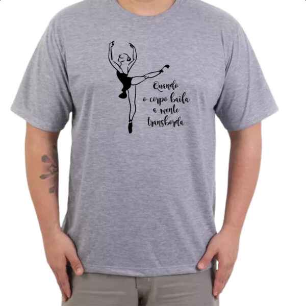 Camiseta Cinza Bailarina Corpo e Mente - Imagem 3