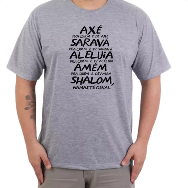 Camiseta Cinza Axe Sarava Aleluia Amem Shalom Namaste - Imagem 3