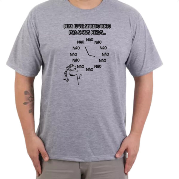 Camiseta Cinza Deixa eu ver se tenho tempo - Imagem 3
