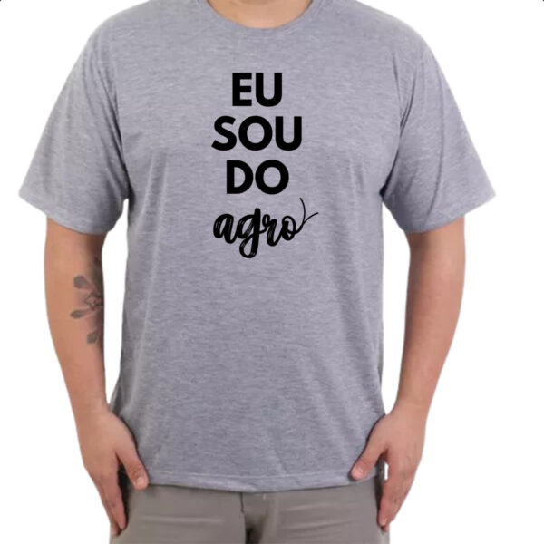 Camiseta Cinza Eu sou do Agro - Imagem 3