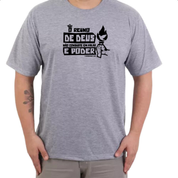 Camiseta Cinza Gospel 1 Corintios 4.20 - Imagem 3