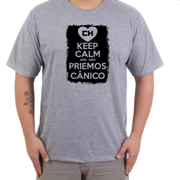 Camiseta Cinza Keep Calm and nao priemos canico - Imagem 3