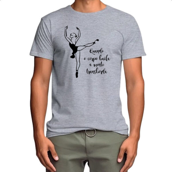 Camiseta Cinza Bailarina Corpo e Mente - Imagem 4