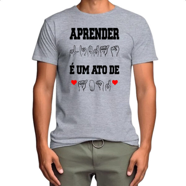 Camiseta Cinza Aprender libra ato de amor - Imagem 4