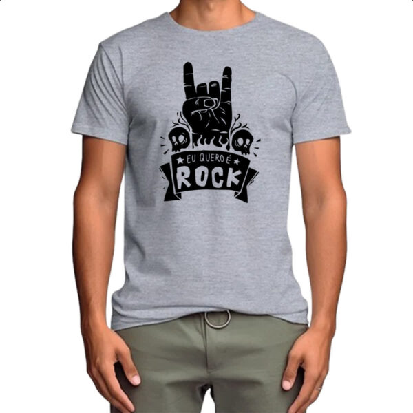 Camiseta Cinza Eu quero e Rock - Imagem 4