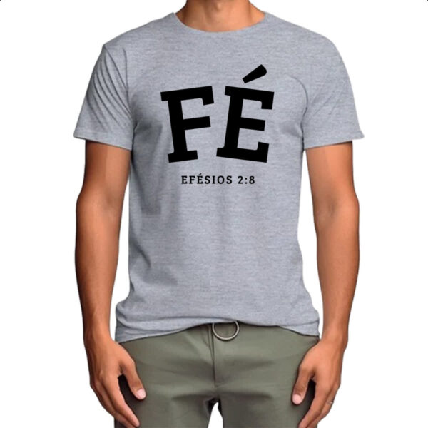 Camiseta Cinza Fe Efesios 2.8 - Imagem 4