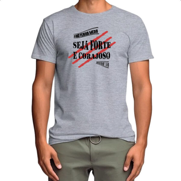 Camiseta Cinza Gospel Seja forte e corajoso - Imagem 4
