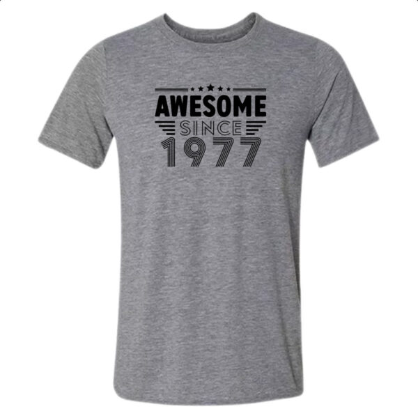 Camiseta Cinza Awesome since 1977