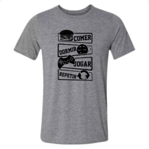 Camiseta Cinza Comer Dormir Jogar Repetir