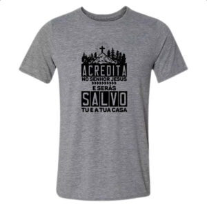 Camiseta Cinza Gospel Atos 16.31
