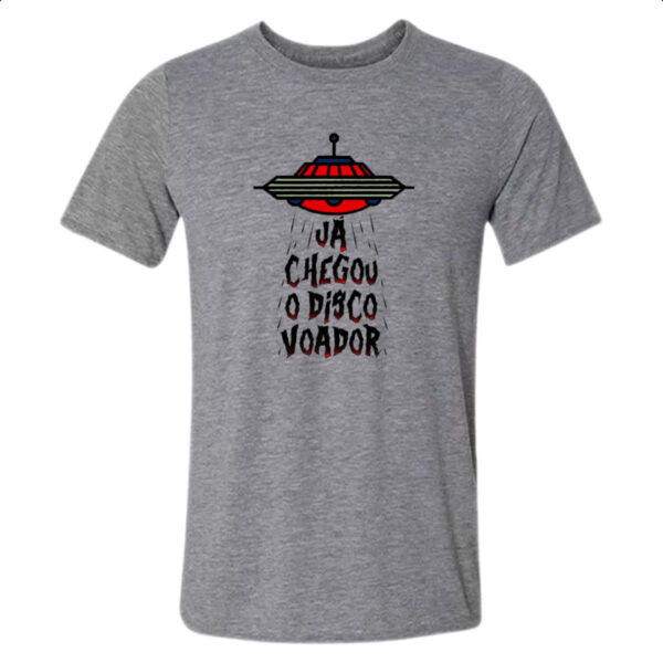 Camiseta Cinza Ja chegou o disco voador