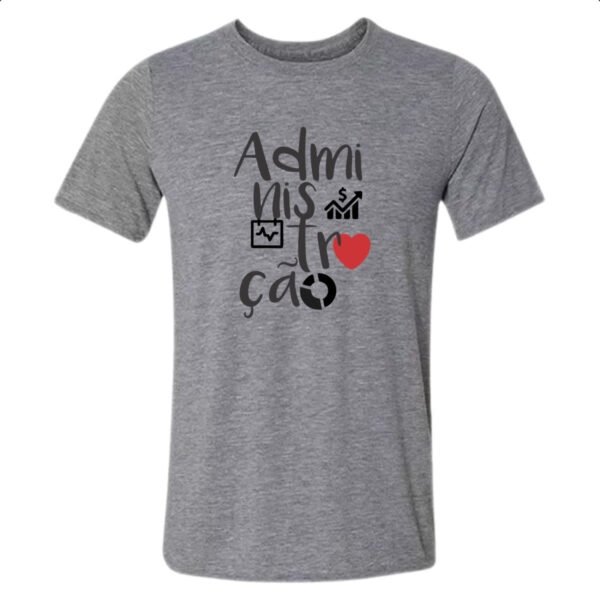 Camiseta Cinza Administracao - 2