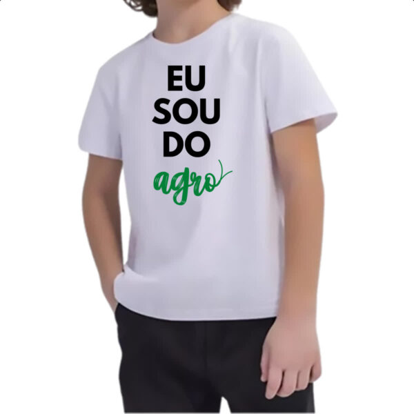 Camiseta Infanto Juvenil Eu sou do Agro - Imagem 2