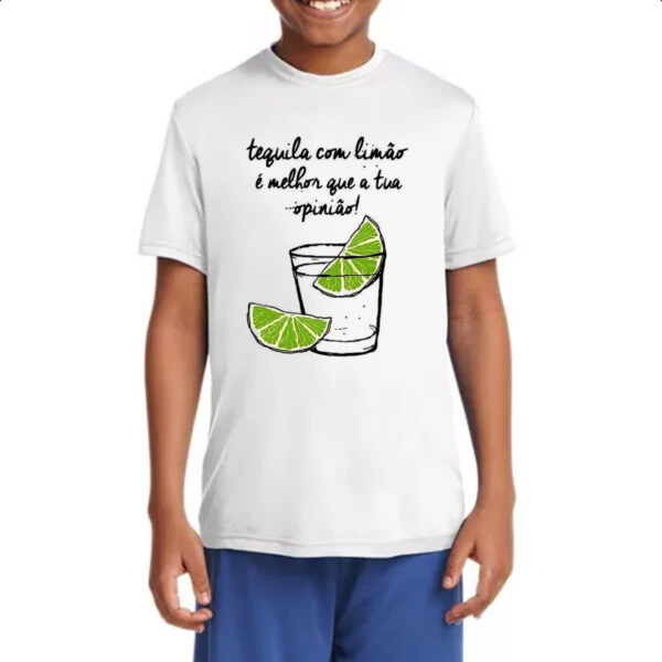 Camiseta Infanto Juvenil Tequila com limao opniao - Imagem 4