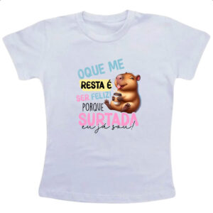 Camiseta Infanto Juvenil Capivara resta ser feliz