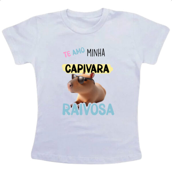 Camiseta Infanto Juvenil Capivara te amo minha raivosa