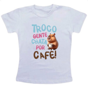Camiseta Infanto Juvenil Cappivara troco gente chata por cafe