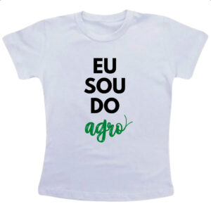 Camiseta Infanto Juvenil Eu sou do Agro