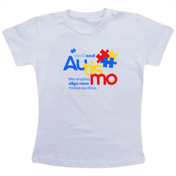 Camiseta Infanto Juvenil Autismo ensina algo novo