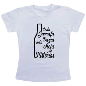 Camiseta Infanto Juvenil Toda Garrafa Vazia  tem Historia