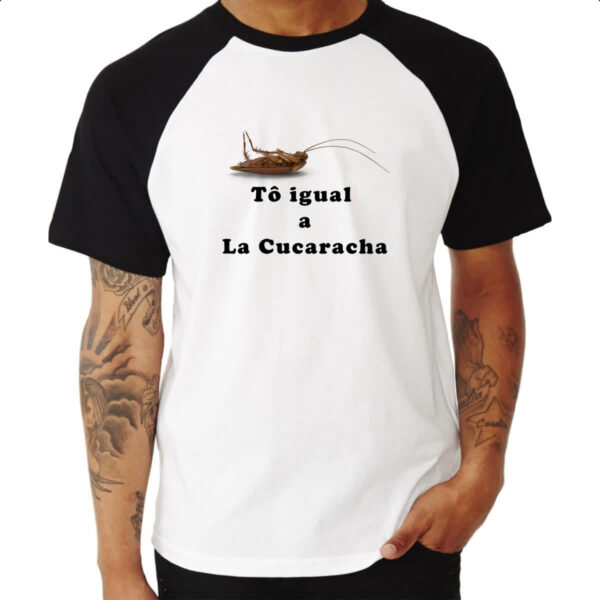 Camiseta Raglan To igual a La cucaracha - Imagem 3