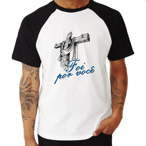 Camiseta Raglan Jesus foi por voce - Imagem 3