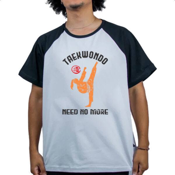 Camiseta Raglan Taekwondo need no more - Imagem 4