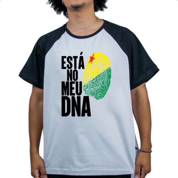 Camiseta Raglan Esta no meu DNA Acre - Imagem 4