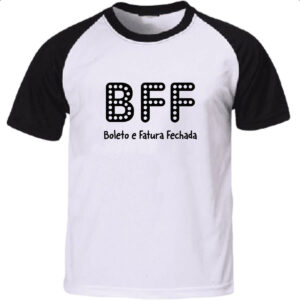 Camiseta Raglan BFF Boleto Fatura Fechada