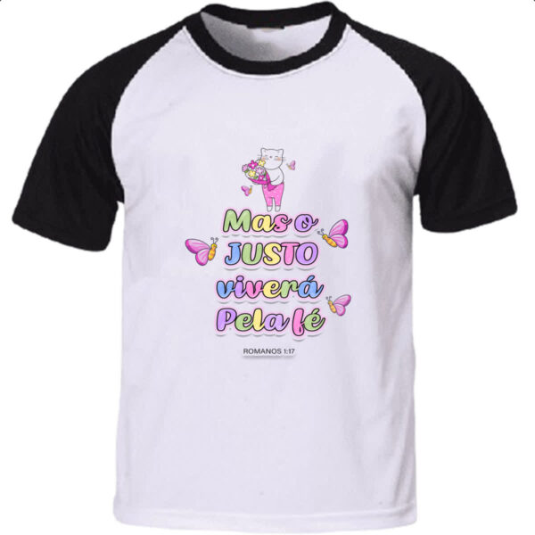 Camiseta Raglan Versiculo fofinho mas o justo vivera pela fe