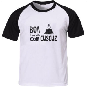 Camiseta Raglan Vida boa e com cuscuz