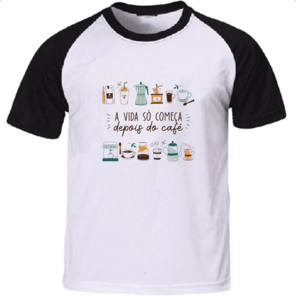 Camiseta Raglan Vida comeca depois do cafe