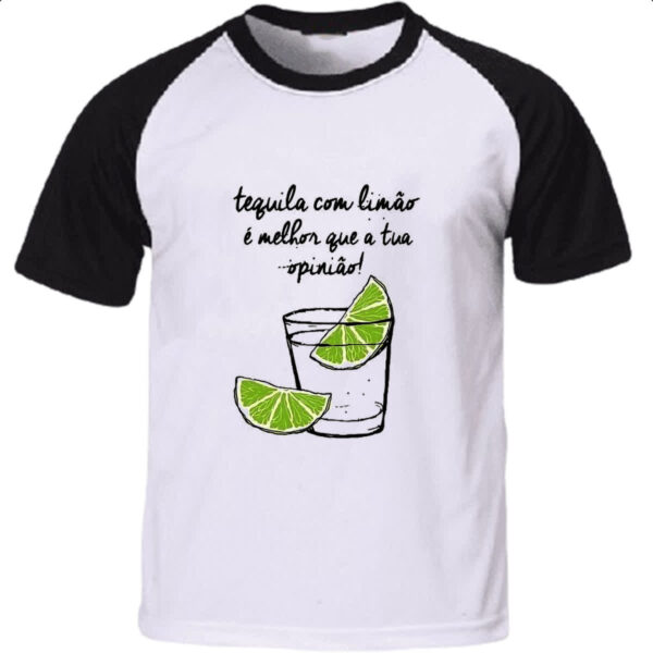 Camiseta Raglan Tequila com limao opniao