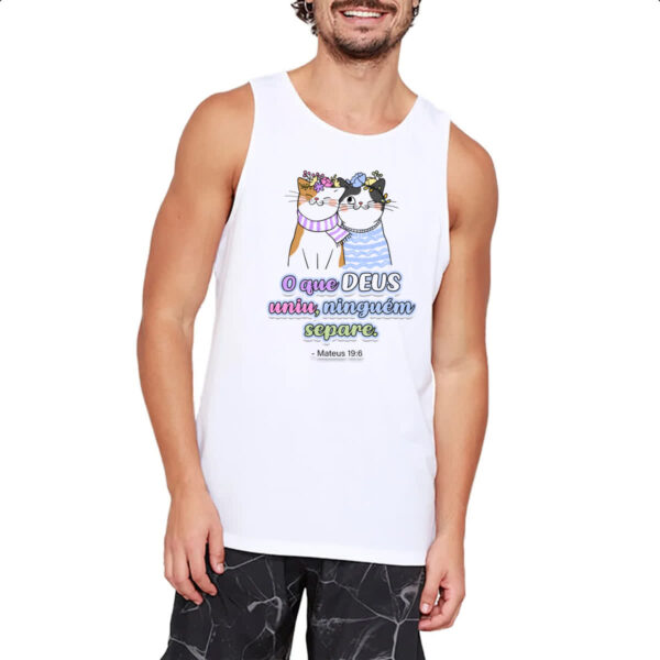 Camiseta Regata Versiculo Fofinho o que Deus uniu - Imagem 2