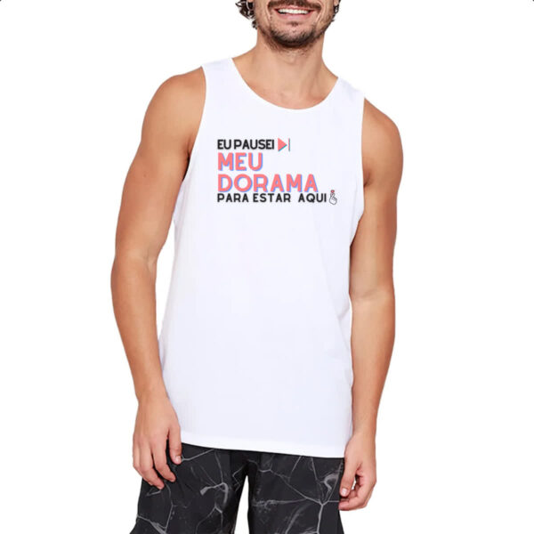 Camiseta Regata Pausei meu dorama - Imagem 2