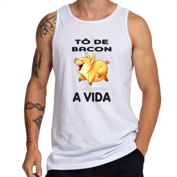 Camiseta Regata To de bacon a vida - Imagem 3