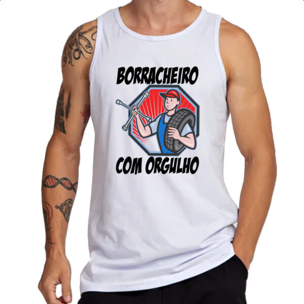 Camiseta Regata Borracheiro com orgulho - Imagem 3