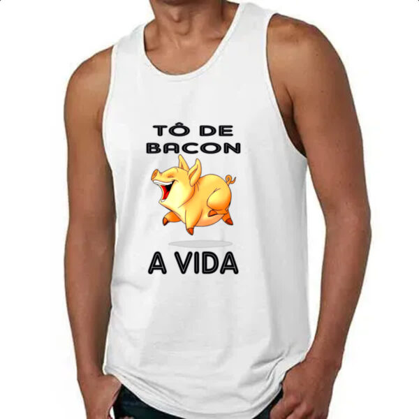 Camiseta Regata To de bacon a vida - Imagem 4