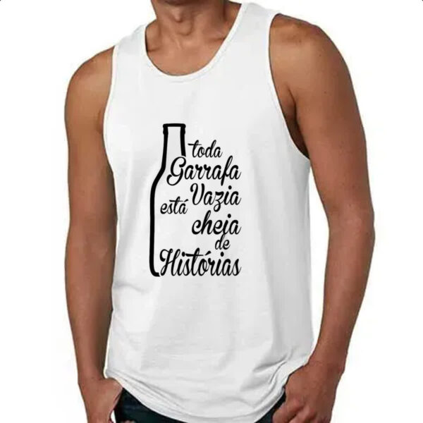 Camiseta Regata Toda Garrafa Vazia  tem Historia - Imagem 4