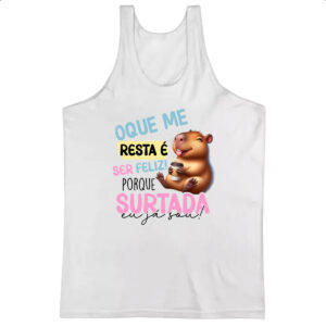 Camiseta Regata Capivara resta ser feliz