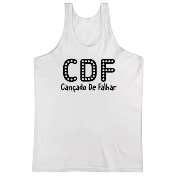Camiseta Regata CDF Cancado De Falhar