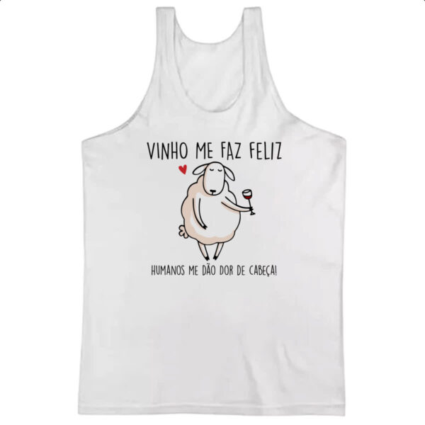 Camiseta Regata Vinho me faz bem humanos dor de cabeca