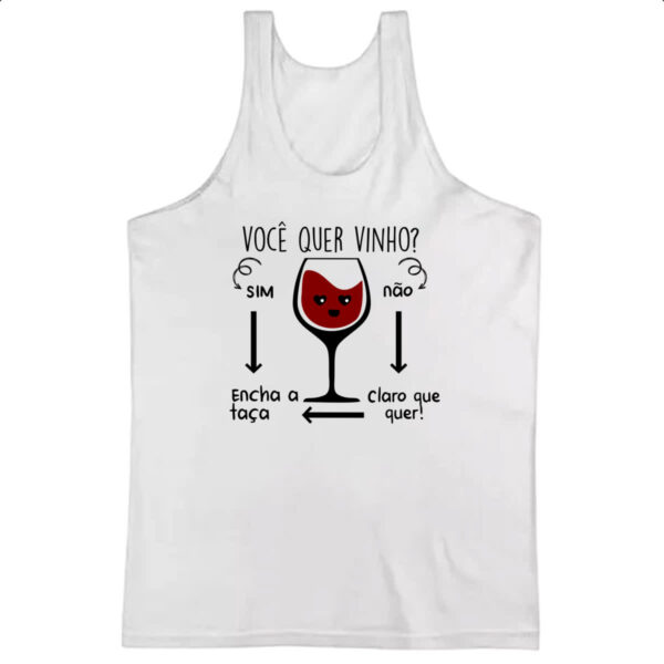 Camiseta Regata Voce quer vinho
